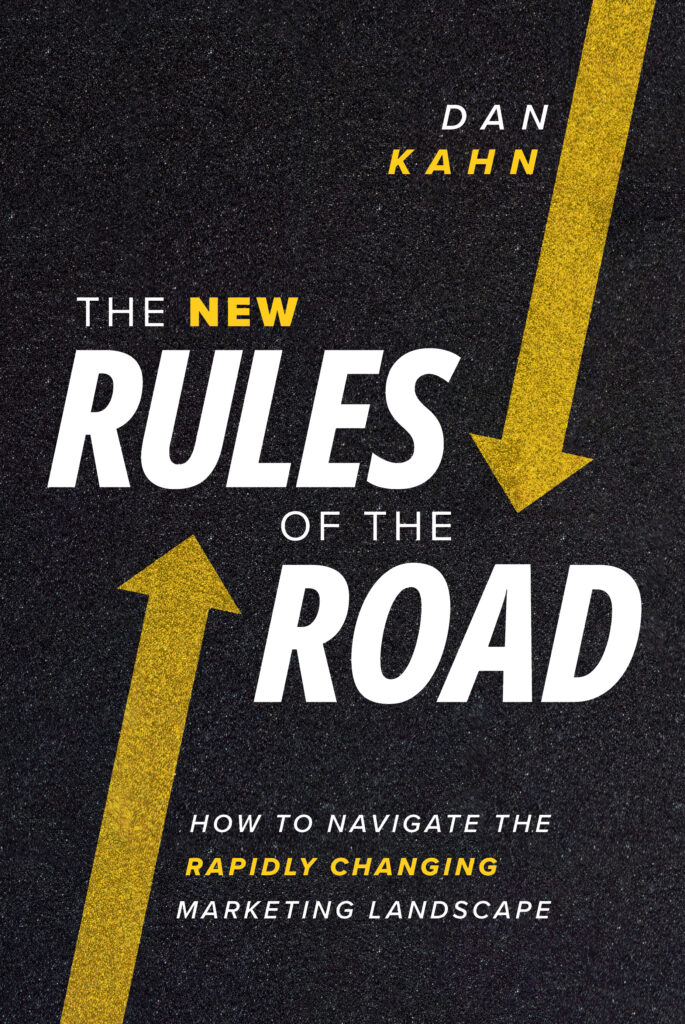 the new rules of the road by dan kahn